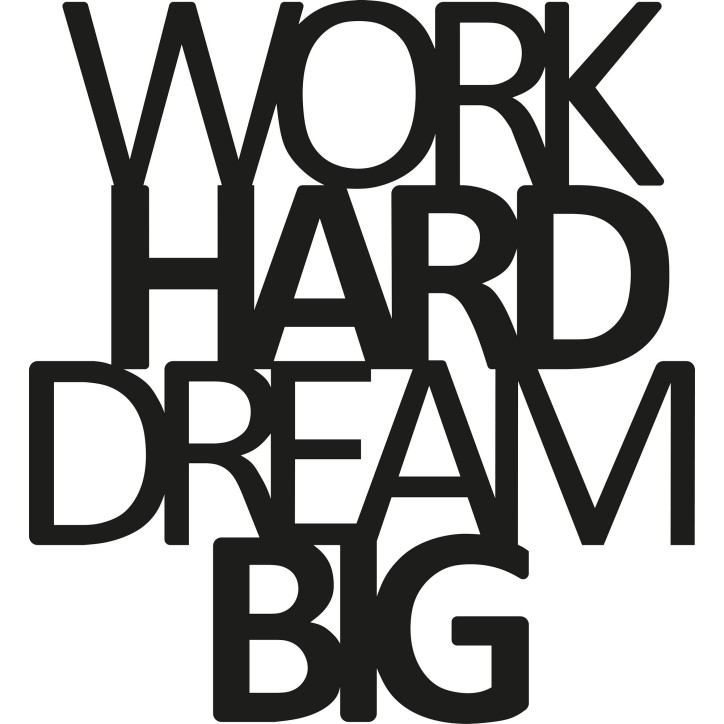 Decoración pared de metal Work Hard Dream Big negro 65x70 cm