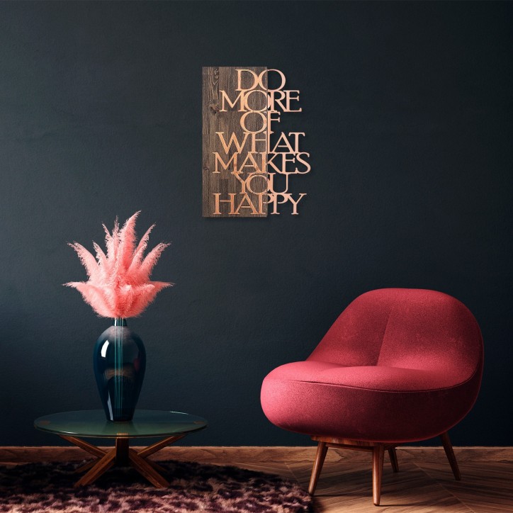 Decoración pared de madera Do More Of What Makes You Happy nogal cobre 42x58 cm