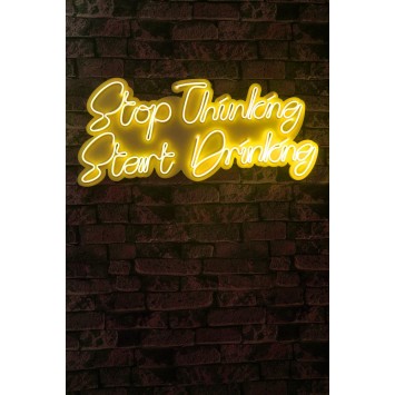 Iluminación LED decorativa de plástico Stop Thinking Start Drinking amarillo 34x78x2 cm