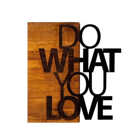 Decoración pared de madera Do What You Love nogal negro 54x58 cm