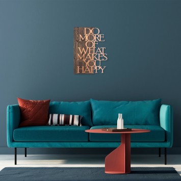 Decoración pared de madera Do More Of What Makes You Happy nogal cobre 42x58 cm