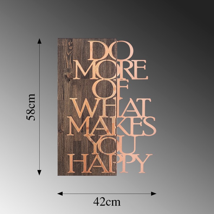 Decoración pared de madera Do More Of What Makes You Happy nogal cobre 42x58 cm