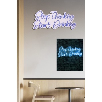 Iluminación LED decorativa de plástico Stop Thinking Start Drinking azul 34x78x2 cm