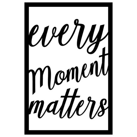 Decoración pared de metal Every Moment Matters negro 40x60 cm