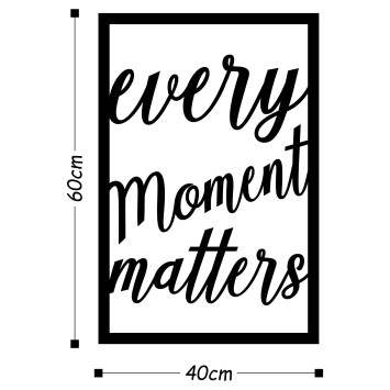 Decoración pared de metal Every Moment Matters negro 40x60 cm