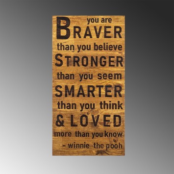 Decoración pared de madera Braver Stronger Smarter Loved nogal negro 30x3x58 cm