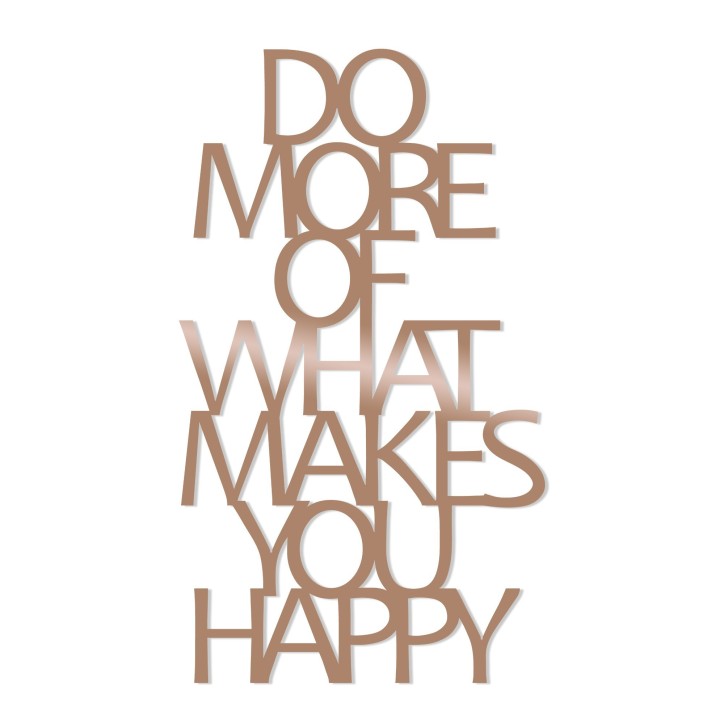 Decoración pared de metal Do More Of What Makes You Happy cobre 41x70 cm