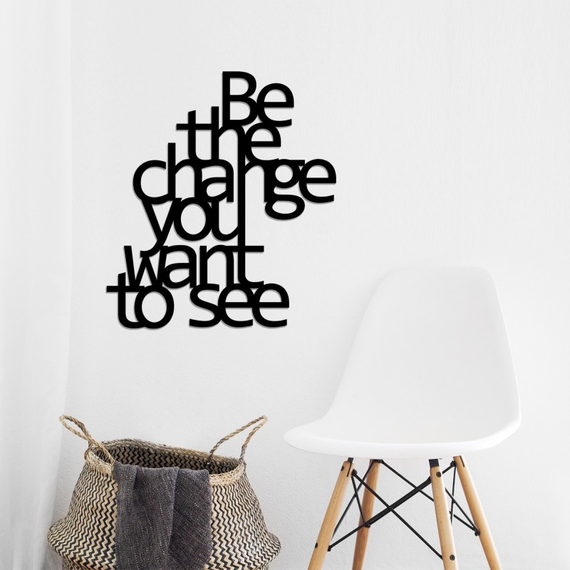 Decoración pared de metal Be The Change You Want To See negro 70x62 cm