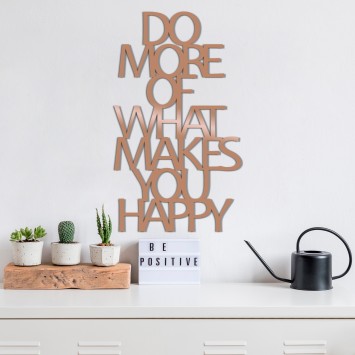 Decoración pared de metal Do More Of What Makes You Happy cobre 41x70 cm