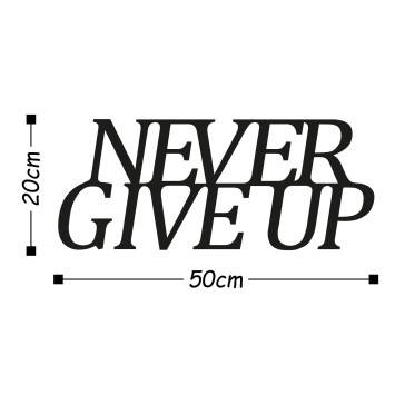 Decoración pared de metal Never Give Up negro 50x20 cm