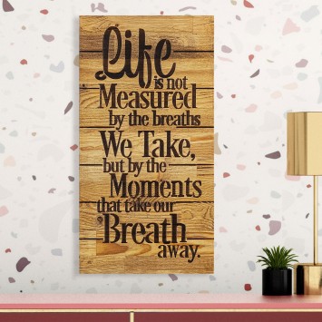 Decoración pared de madera Life Is Not Measured By nogal negro 30x3x58 cm